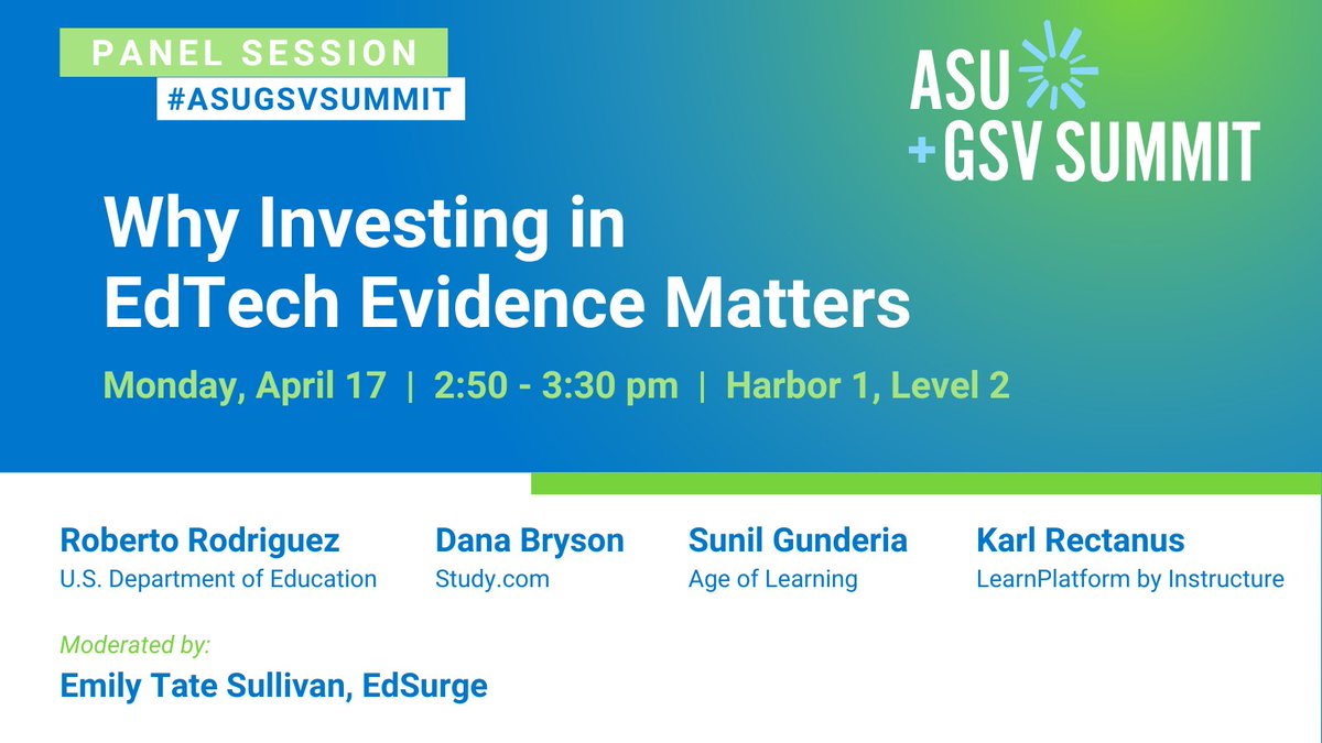 Don't miss this conversation about the importance of investing in #edtech evidence with Roberto Rodriguez from @usedgov, @DigitalMasala from @AgeofLearning, Dana Bryson from @Studydotcom and @karlrectanus at #ASUGSVSummit → ow.ly/ekWw50NA8e4 #Ask4Evidence