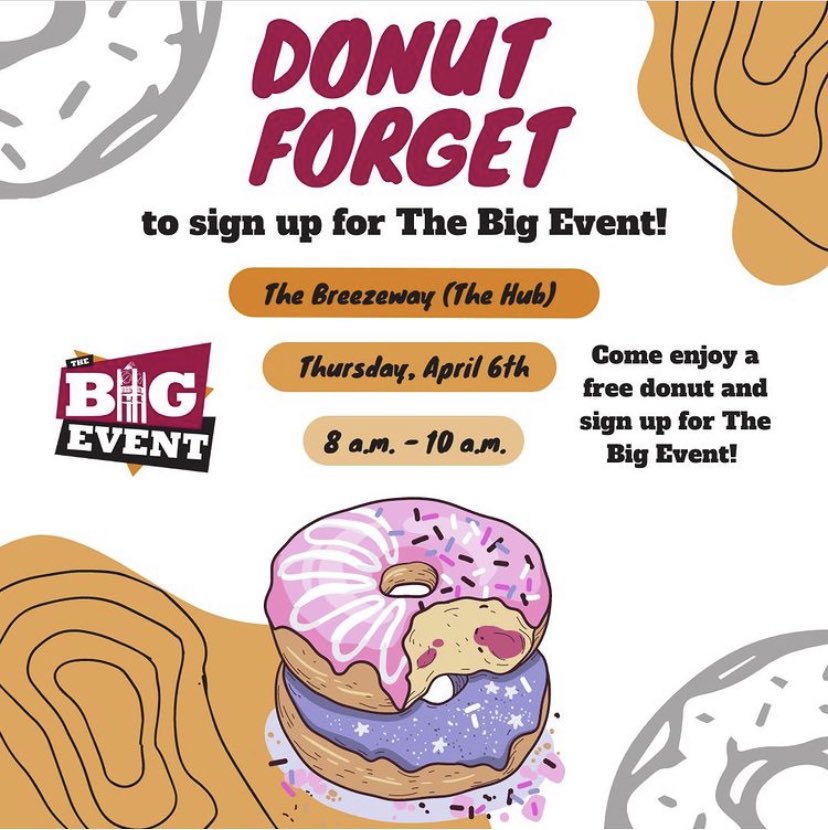 Donut forget to sign up for The Big Event! 🍩 Come visit The Big Event Staff in the Breezeway (outside The Hub) for a free donut tomorrow from 8-10 a.m. Volunteer registration (forms.office.com/r/wYikP9miHk) closes Friday, April 7th! #thebigevent #chadronstatecollege