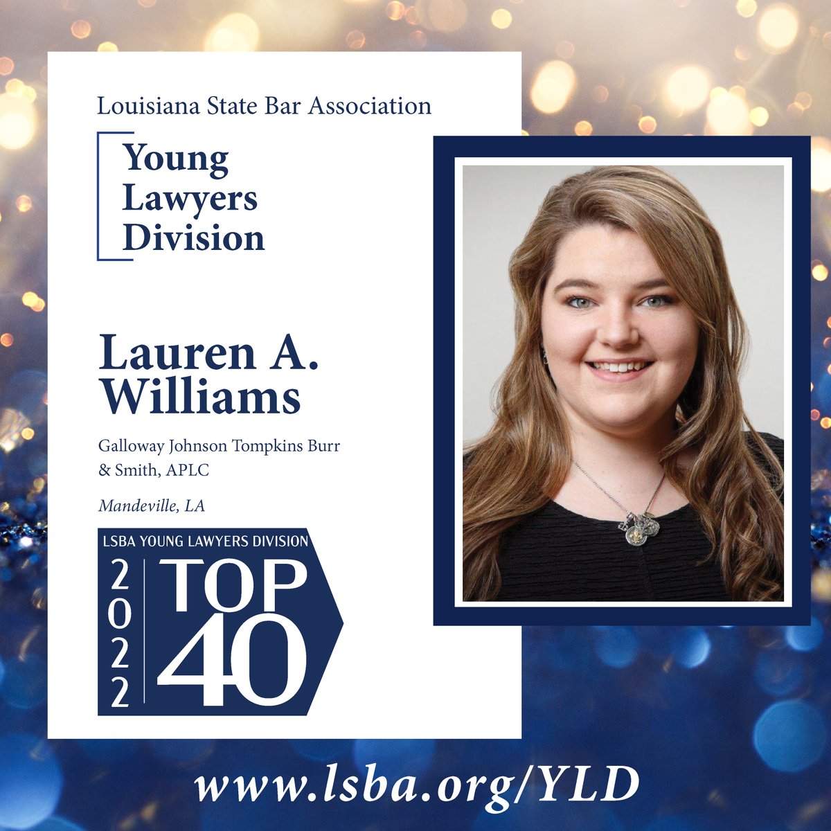 Congratulations to Lauren Williams on being selected as a Top 40 LSBA Young Lawyer!