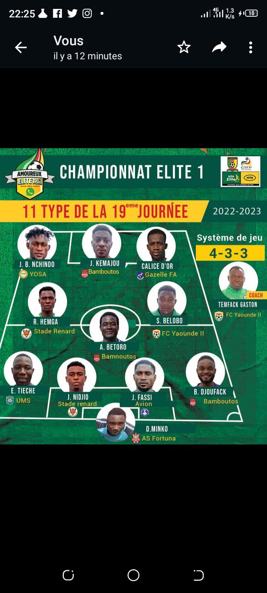 Le 11 type de la 19eme journée de l'association <a href="/amoureux_1/">Amoureux Elite 1&2</a> avec la participation des coachs,les hommes de médias et les fans. <a href="/MarcCHOUAMO/">Marc Leonel CHOUAMO</a> <a href="/Griffe2Foot/">Griffe 2 F⚽⚽T🇨🇲</a> <a href="/ImhotepDj/">Imhotep DJ</a> <a href="/GazelleFA/">GAZELLE FA DE GAROUA</a>
