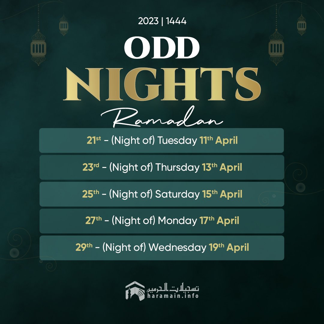 HaramainInfo's tweet photo. 🌟Seeking Laylatul Qadr this Ramadan🌟

📅These are the dates to remember! https://t.co/TqYEbx9miY