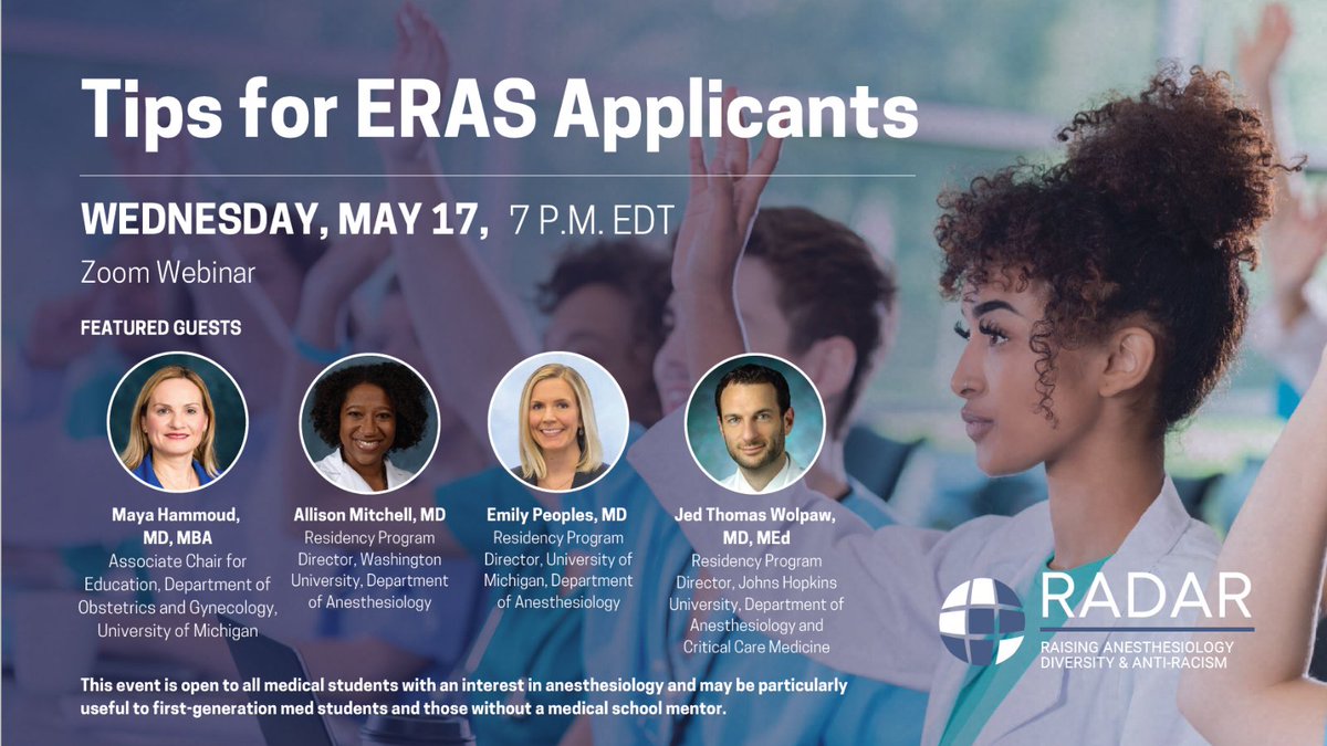 📢Med Students📢 Are you applying to anesthesiology residency? Join #RADARmovement and #meded leaders from @WashUanesthesia, @UMichMedSchool & @HopkinsACCM as we discuss the ERAS application & how to share your unique story. 🗓May 17 Register ➡️ bit.ly/3Kf6yaf