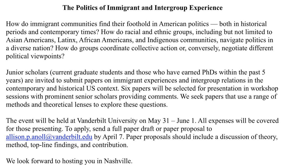 Vanderbilt is hosting a conference for junior scholars on the Politics of Immigrant and Intergroup Experience on May 31 - June 1. 

Paper proposals are due Friday. More info below. Please apply and spread the word!
