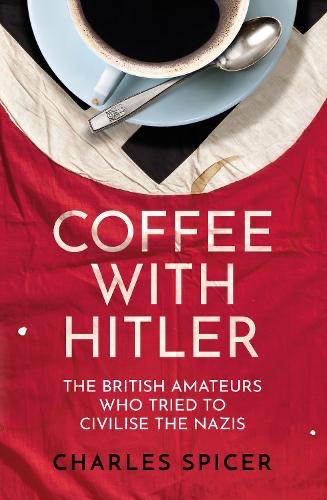 Just about to start #CoffeewithHitler by @charlesspicer. T'was 6 years in the researching I understand and got great reviews at the end of last year. Looks right up my street.