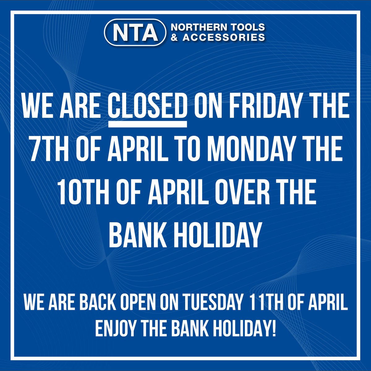 NorthernTools's tweet image. We are closed over the bank holiday period.