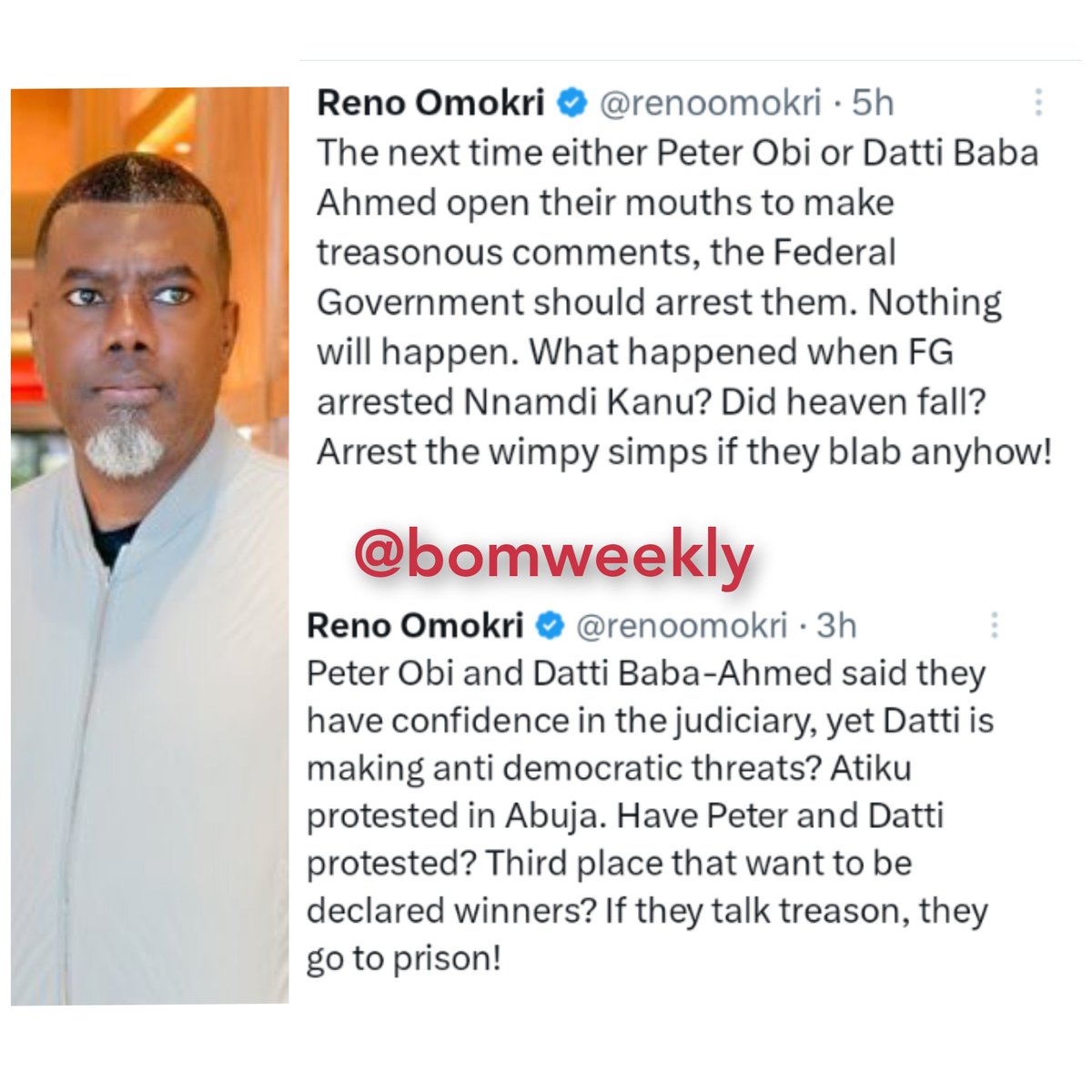 Reno omokri calls for the arrest of Peter Obi and Datti, accuses them of treason.