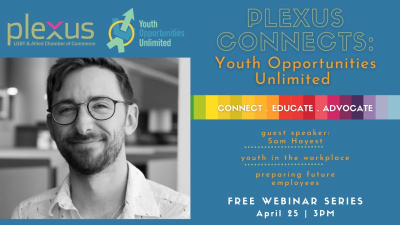 !WEBINAR ALERT! At the end of the month we'll be joining the Plexus LGBT and Allied Chamber of Commerce to talk about youth in the workplace and preparing future employers! 

This event is free and open to the public, sign up at thinkplexus.chambermaster.com/eventregistrat…
