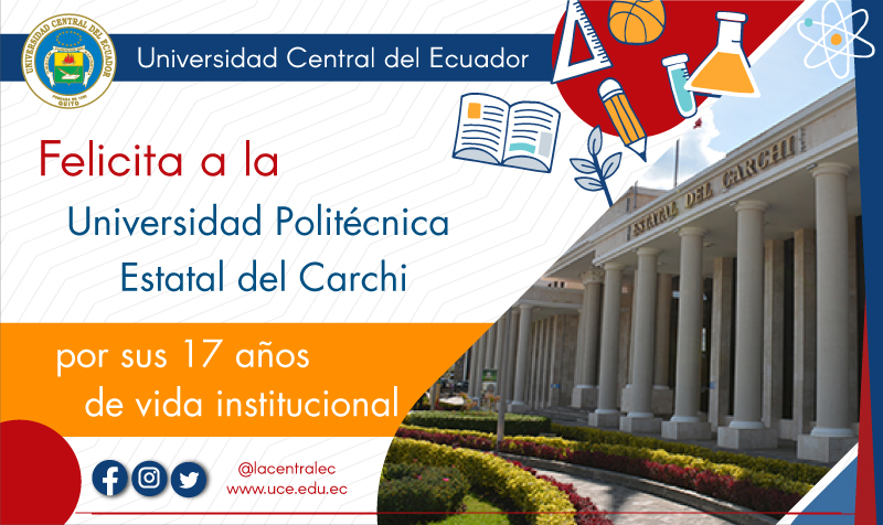 lacentralec's tweet photo. #FELICITACION 
La Universidad Central del Ecuador saluda a @UpecCarchi  por sus 17 años de vida institucional https://t.co/AtXTNLr6on