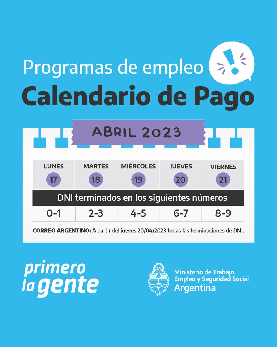 SecTrabajoAR's tweet photo. 📣 ‼️ Calendario de pago de abril

📆 Conocé las fechas de cobro de los programas de empleo del #MTEySS

A partir del 20/04 todas las terminaciones de DNI por Correo Argentino ✉️ https://t.co/6AChGaaxbD