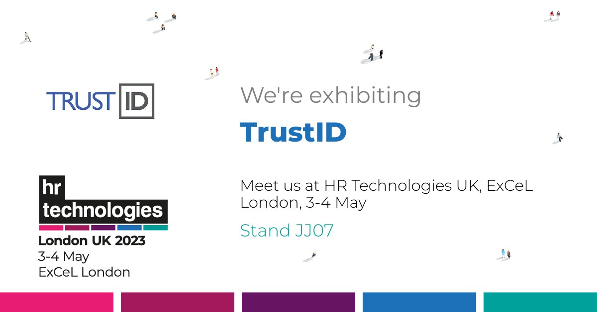 TrustID_UK's tweet photo. We're looking forward to meeting the UK's community of HR &amp; recruitment professionals at @HRTechUK. 

Look for us on the show floor at ExCeL London on the 3rd &amp; 4th of May! 

#HRTechUK #Event #IdentityDocumentExperts #IDSP #RighttoWork https://t.co/Dd5MX1ZsZ3