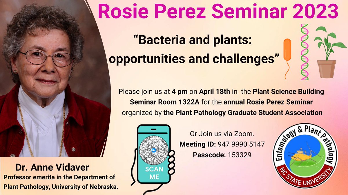 NCSU_PPGSA's tweet image. Please join us for the Annual Rosie Perez Memorial Seminar Event organized by the PPGSA. 

Dr. Anne Vidaver, will be covering her extensive work in bacteriology and sharing her experience as one of the first pioneer woman’s in the plant pathology field!  Don’t miss it!! 🧫🧬🪴