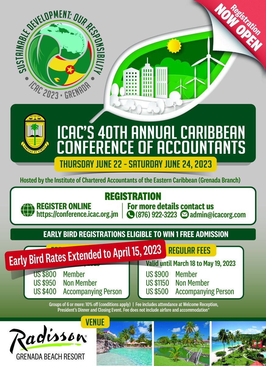 TheICAC's tweet photo. By popular DEMAND, we have extended the early bird registration for the @TheICAC  40th Annual Caribbean Conference of Accountants hosted by the Institute of Chartered Accountants of the Eastern Caribbean (ICAEC) to be held in Grenada.

The new deadline is now APRIL15, 2023. https://t.co/oZjY6YljOi