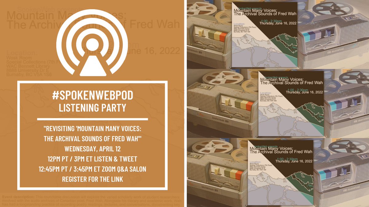 SpokenWebCanada's tweet photo. Our #ListeningParty for the new episode of the #SpokenWebPod will take place Wednesday, April 12 at 12pm PT/3pm ET. Join us for a discussion w/ @SFUenglish grad students Teddie Brock and Don Shipton all about the #audioarchives and #poetry of #FredWah: https://t.co/oV2NKJrLIT https://t.co/qV2lCDhUIO