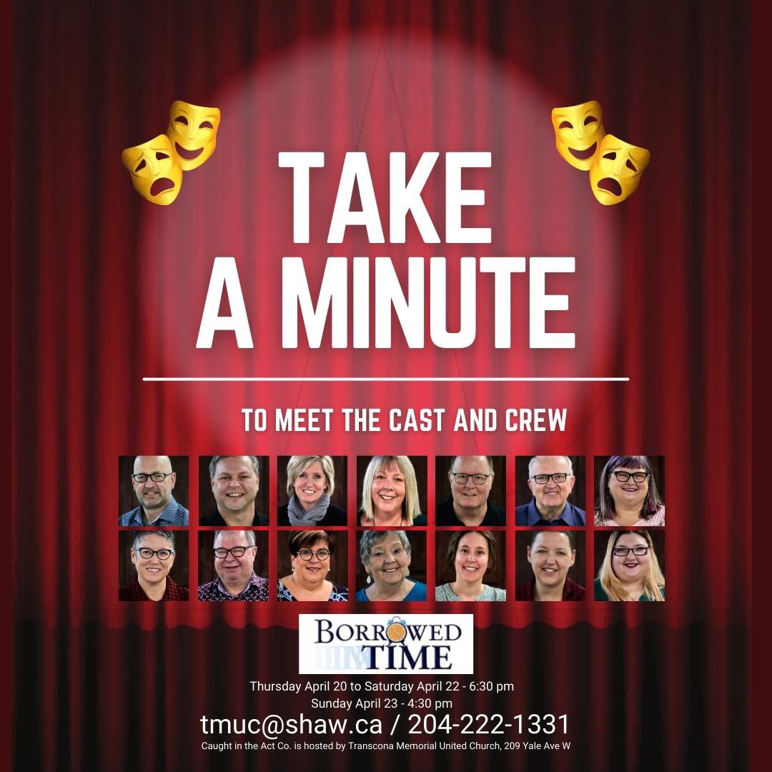 Join us for a delicious meal and a night of time travelling fun at the CITAC’s dinner theatre production of “Borrowed Time” from April 20-23. To reserve your seat, contact the church office at (204) 222-1331 or tmuc@shaw.ca.  DEADLINE to purchase tickets is April 11!