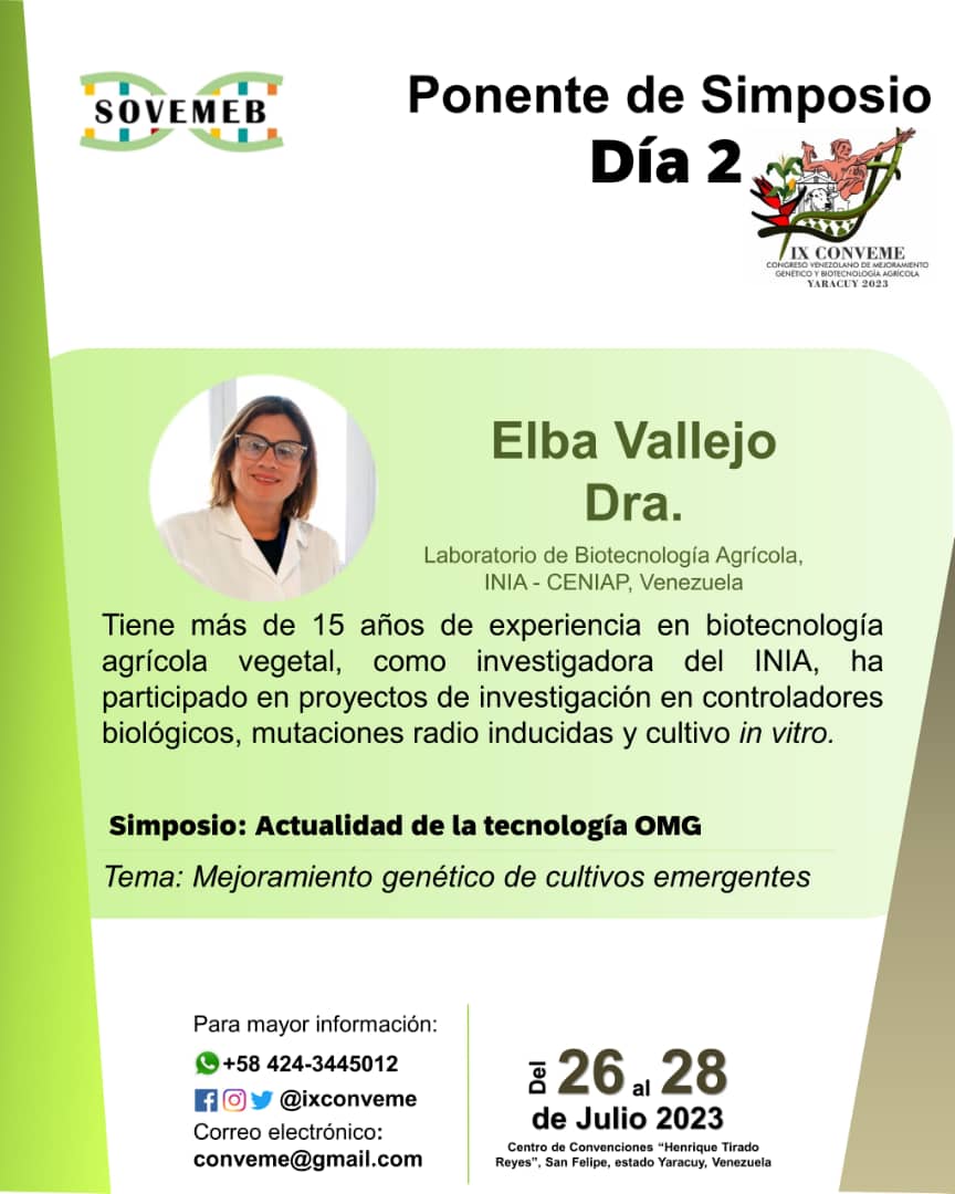 ixconveme's tweet photo. Elba Vallejo, Dra. (INIA - CENIAP, Venezuela), tiene más de 15 años de experiencia en biotecnología agrícola vegetal. 

Si deseas obtener mayor información, comunícate con nosotros:

Telf: +58 424-3445012
Redes sociales: @ixconveme
Correo: conveme@gmail.com https://t.co/wmz8o0ML8W