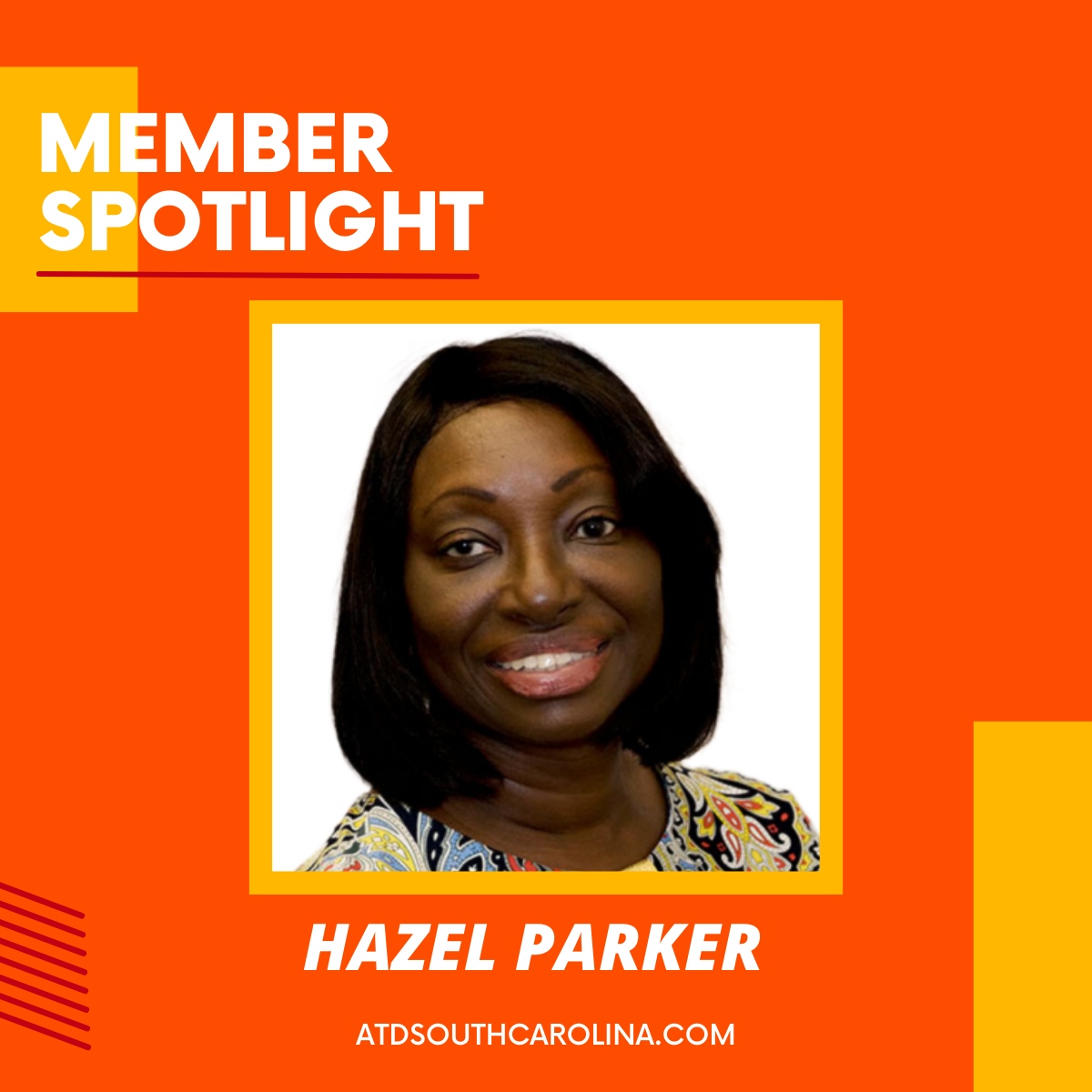 We proudly recognize Hazel B. Parker, M.S., CFLE, as our April Member Spotlight. She is the CEO of Parker Institute for Excellence LLC, which provides education and consulting services to nonprofits. Read more at atdsouthcarolina.org. #ATDSC #MemberSpotlight