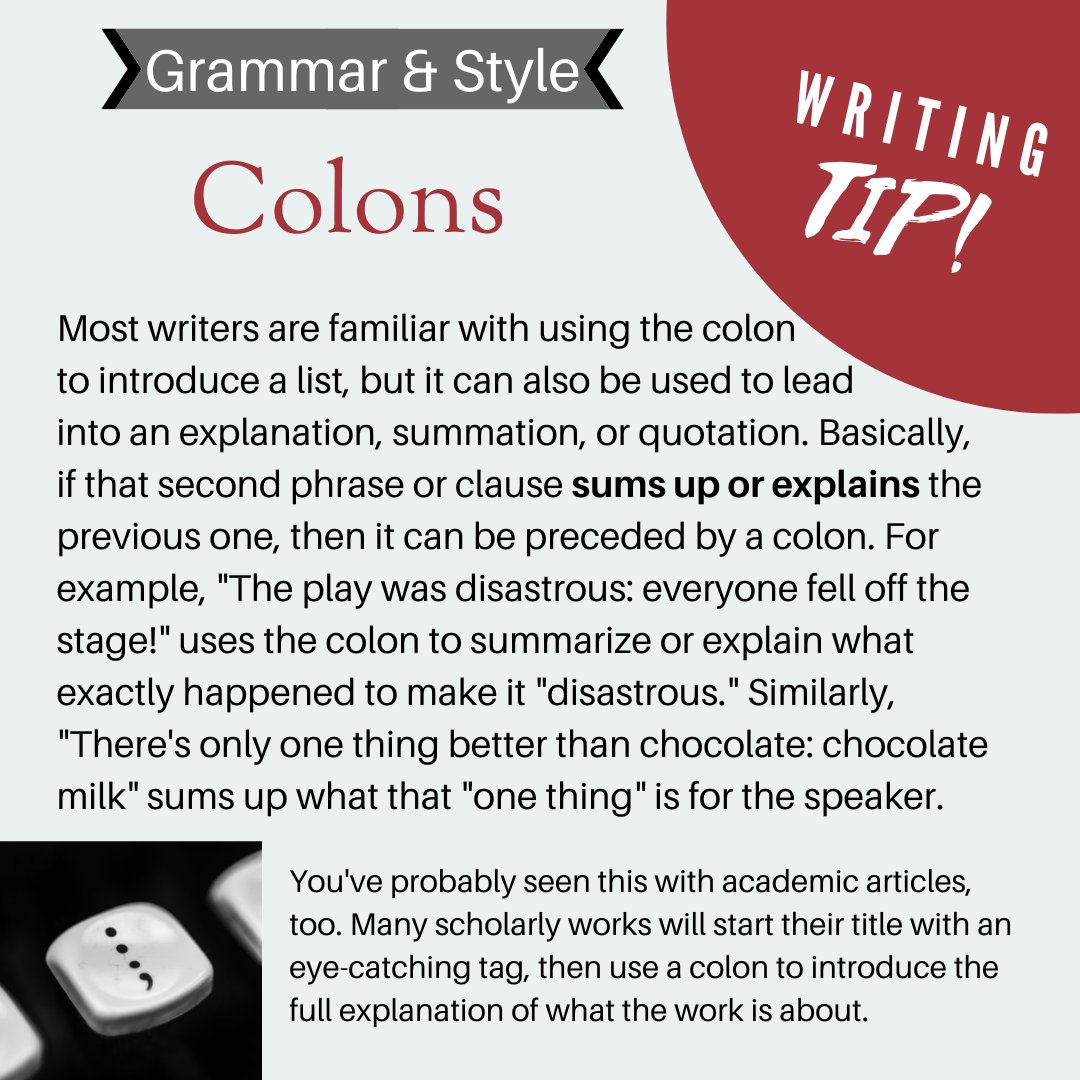 wjwritingcenter's tweet image. This week&apos;s writing tip focuses on the colon. Some writers get nervous about using this punctuation mark, but today we&apos;ll cover how to deploy it like a pro! Check out this week&apos;s tip to learn more! #weeklytip #writingtips