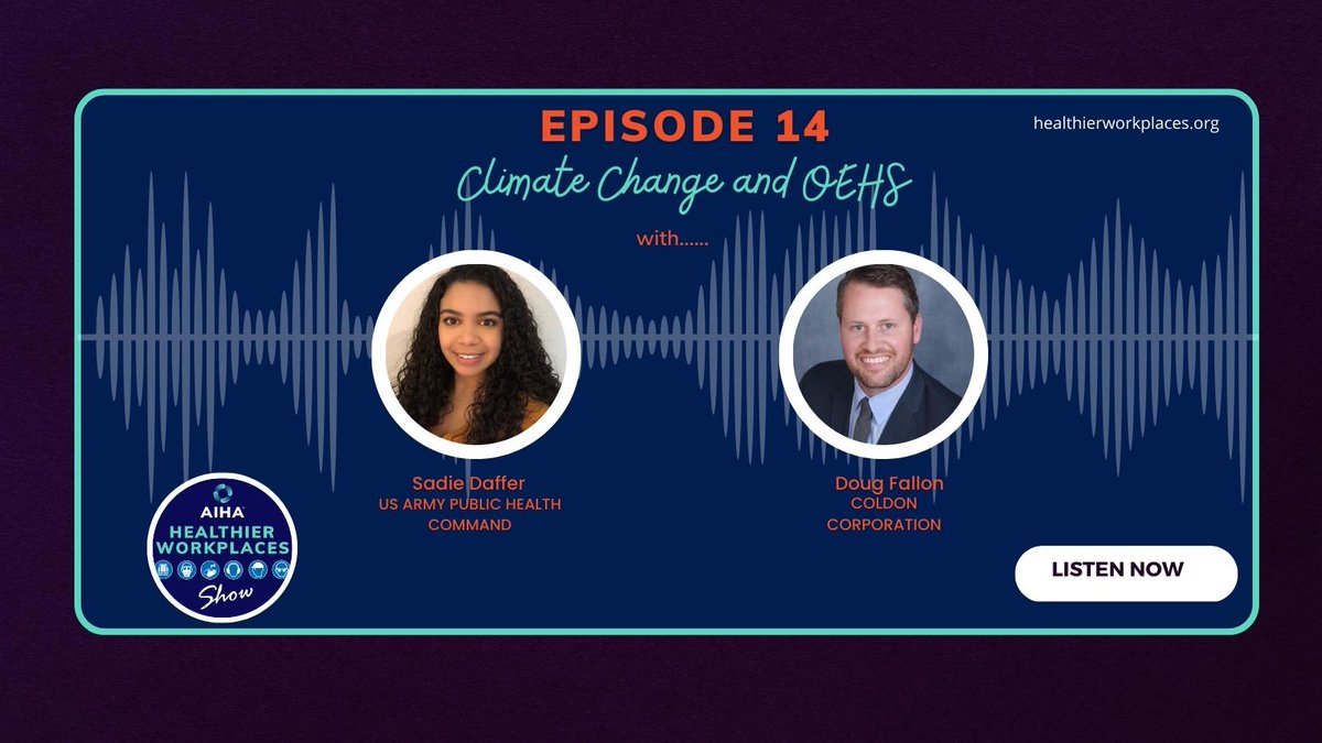 This episode of our Healthier Workplaces Show features Sadie Daffer, CIH, and Doug Fallon, CIH, CSP, as they discuss the challenges OEHS professionals face in recognizing climate change hazards. Learn from their experiences and prepare for the future. aiha.info/3MB4xbl