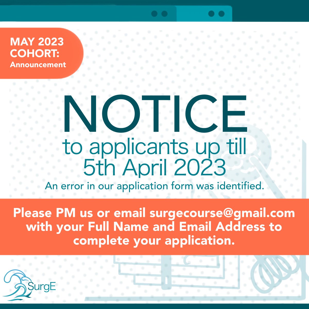 SurgeCourse's tweet photo. ‼️NOTICE: Previous applicants up till 5th April 2023
——
An error in the application form has occurred where applicant email addresses were not collected. 
PM us or email surgecourse@gmail.com with your Full Name and Email Address to complete your application.
——
#surgecourse https://t.co/NQt4wMpizj