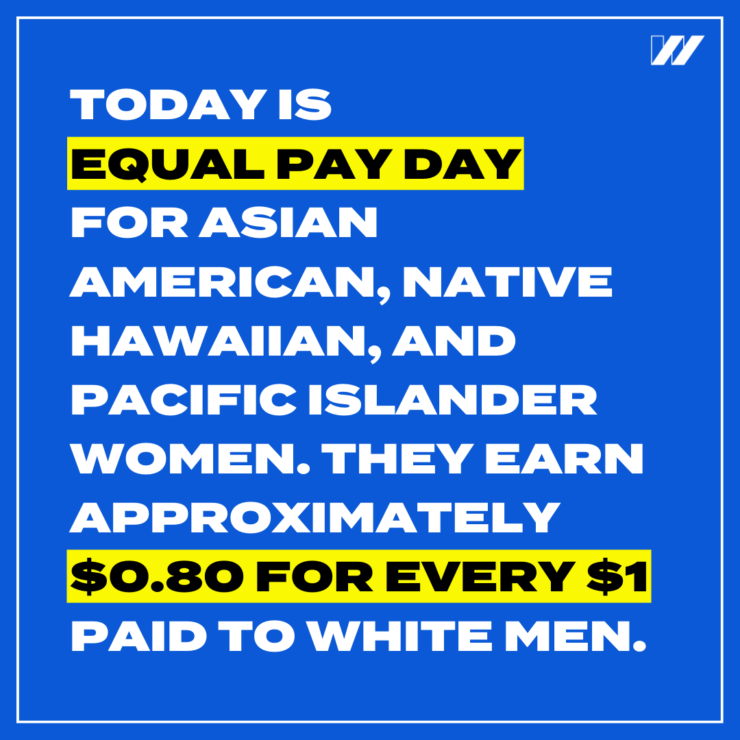 Today is #AANHPIEqualPayDay for Asian American, Native Hawaiian, and Pacific Islander (AANHPI) women. 

On average, AANHPI women work three additional months to earn the same wages that white men on average earn in one year. #NotYourModelMinority