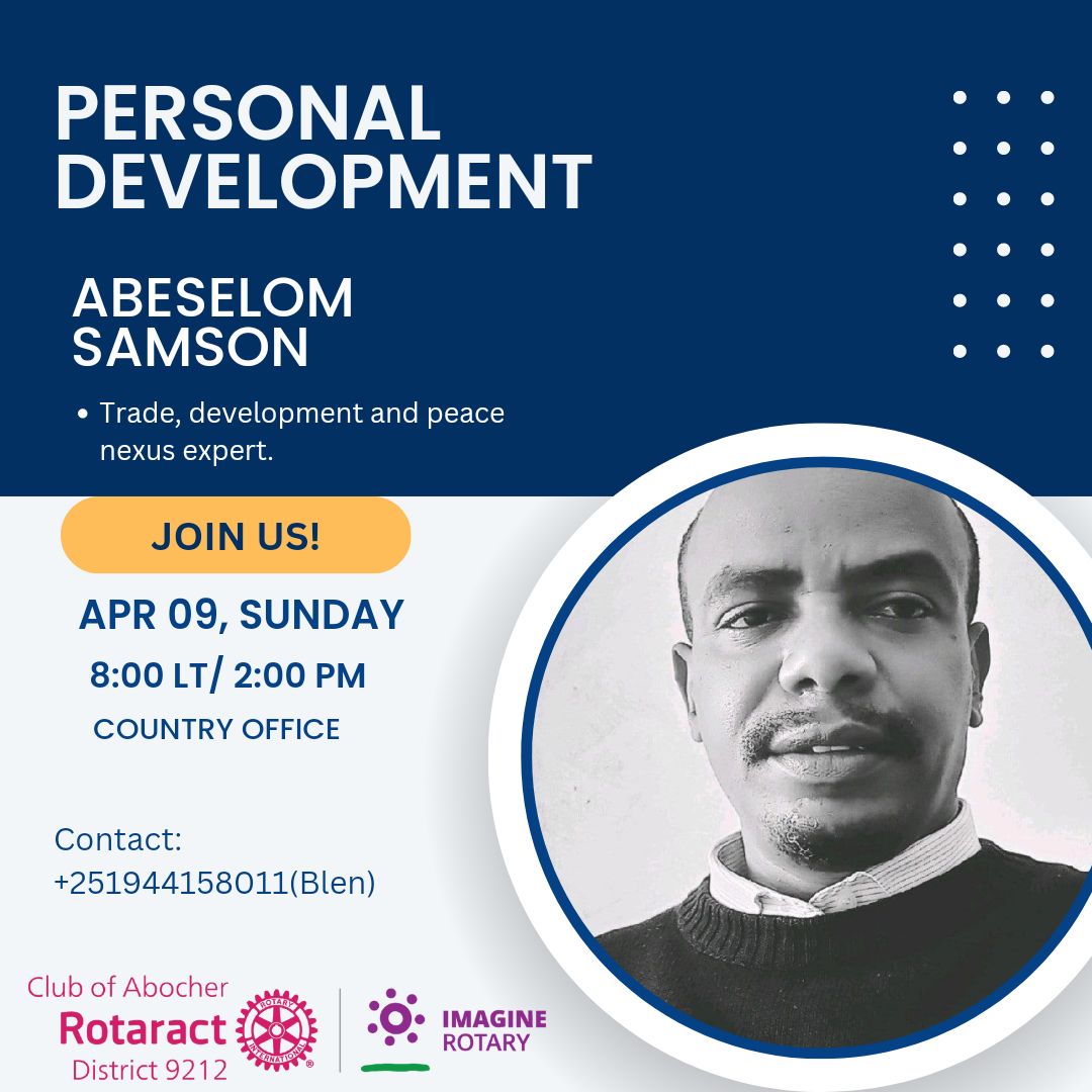 Hello everyone!

Join us this Sunday for our personal development session. 

✨The role of youth in peace building activity by Abeselom Samson✨

See you there! 

#personaldevelopment
#imaginerotary #letsmarchtogether #racabocher #rotaract #rotary