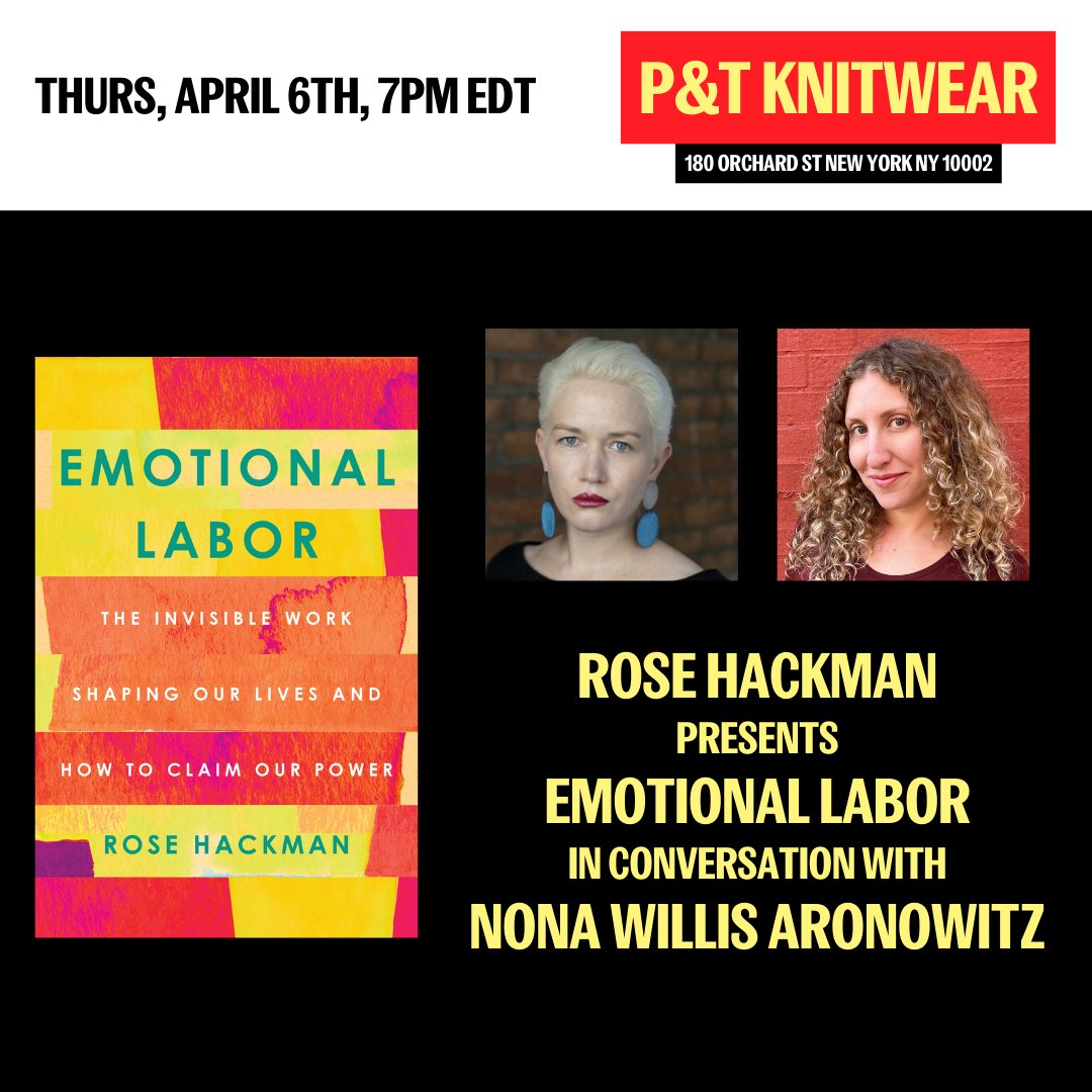 Join @rosehackman & @nona TOMORROW for 'a poignant call to action' (@cconaboy). They hit the P&T stage to celebrate Rose's EMOTIONAL LABOR (@Flatironbooks)! You can RSVP & order a signed book here: buff.ly/40CV9HU
