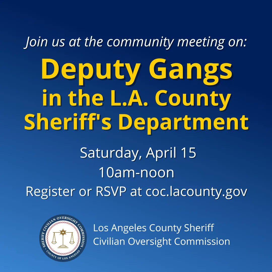 LACountyCOC's tweet photo. Local residents are invited to the Community Meeting with @LACountyCOC leadership to discuss Deputy Gangs in @LASDHQ.

Saturday, April 15
10am-noon

Register: https://t.co/FN5kMBX8AX
RSVP to join in person: https://t.co/SsnopcToVg https://t.co/nsYgIs6Na0