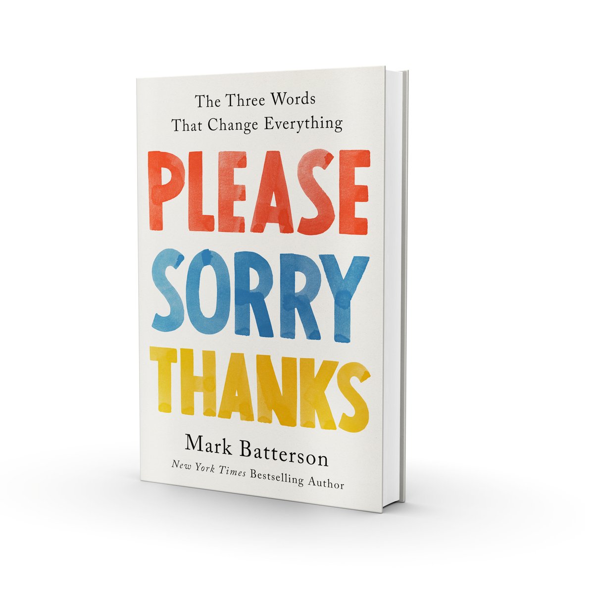 WaterBrookPress's tweet photo. The three words that change everything. PLEASE, SORRY, THANKS by @MarkBatterson. Available wherever books are sold.
ORDER YOUR COPY OR COPIES TODAY >> https://t.co/KPNO1gXTXa @NCC #markbatterson https://t.co/Ek3pITmc25