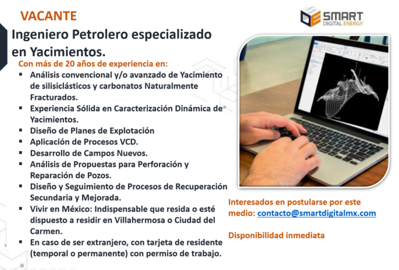 smartdigitalmx's tweet image. Vacante:"Ingeniero Petrolero Especializado en Yacimientos" - Disponibilidad Inmediata