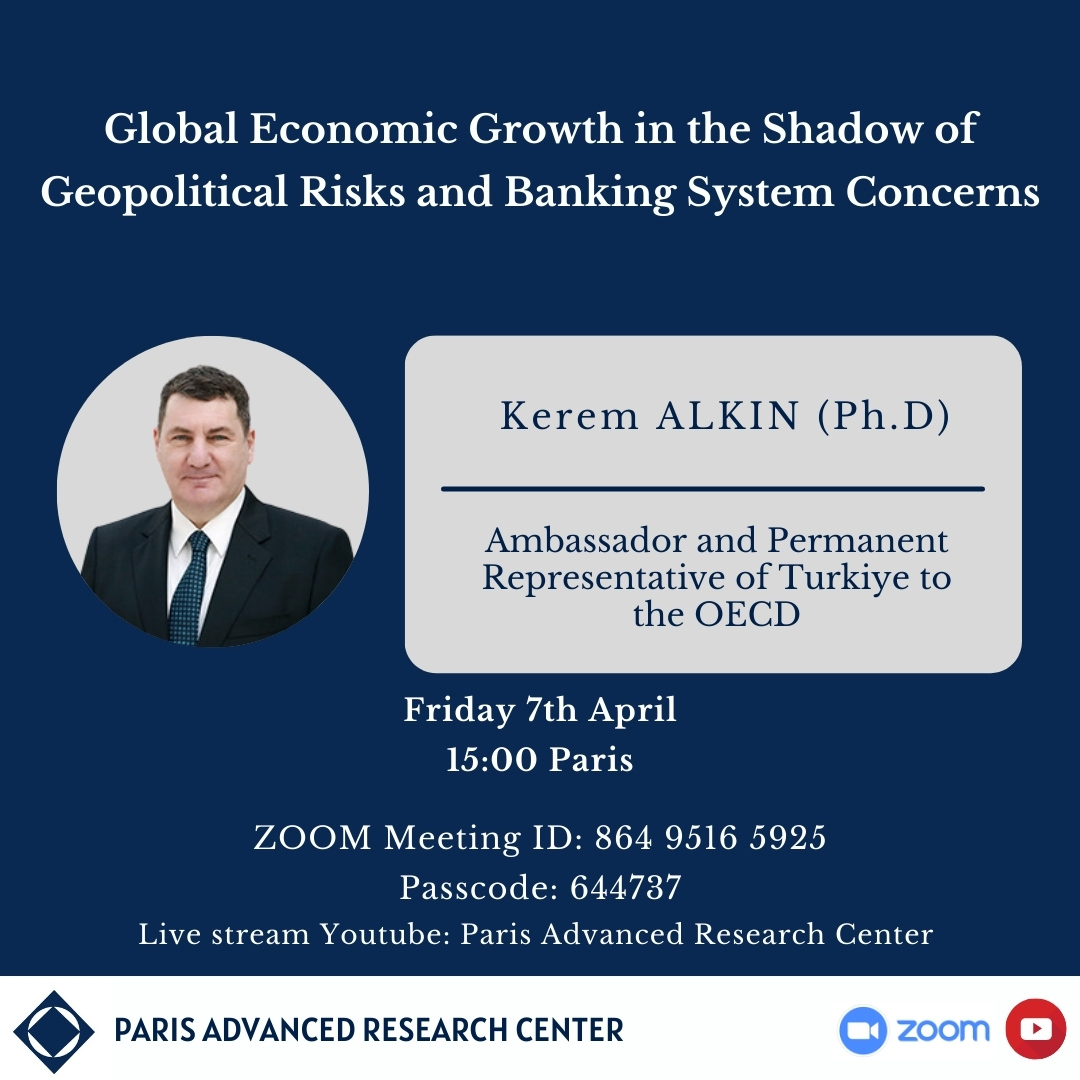 📢 Don't miss our next #webinar on Global #EconomyGrowth in the Shadow of #Geopolitical Risks and #BankingSystem Concerns

Our speaker is @DrKeremAlkin, Ambassador and Permanent Representative of #Türkiye to the @OECD