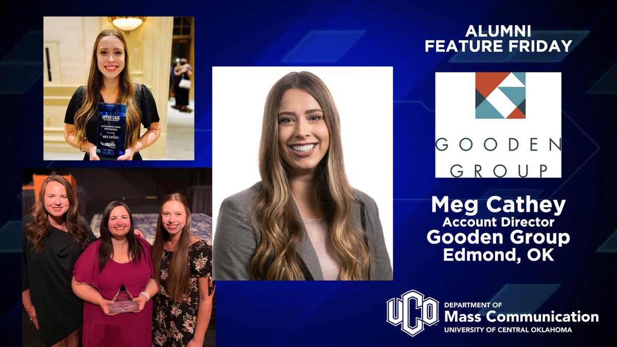 UCO_MCOM's tweet image. An #AlumniFeatureFriday shout-out to @UCO_MCOM Strategic Communications Alum @megcathey, Account Director at @GoodenGroup in Edmond. Meg was named one of OKC's NextGen Under 30 in 2022 and remains active in OKC's @PRSA Chapter.