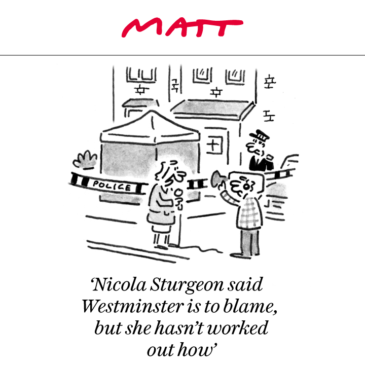 MattCartoonist's tweet image. 'Nicola Sturgeon said Westminster is to blame, but she hasn't worked out how'

My latest cartoon for tomorrow's @Telegraph 

Subscribe to my weekly newsletter to receive my unseen cartoons: telegraph.co.uk/premium/matt/?…