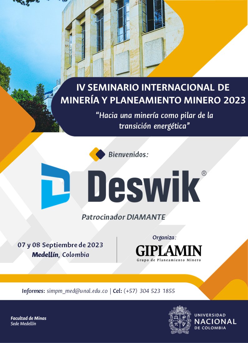 GIPLAMIN's tweet photo. ⚒️ Damos la bienvenida a DESWIK . Patrocinador Diamante del IV Seminario Internacional de Minería y Planeamiento Minero 2023: “Hacia una minería como pilar de la transición energética” ⚒️ #ivsimpm2023 #Deswik #minería #giplamin #mineriaresponsable #mining #minelife #unalmed https://t.co/wkUFud5OyU