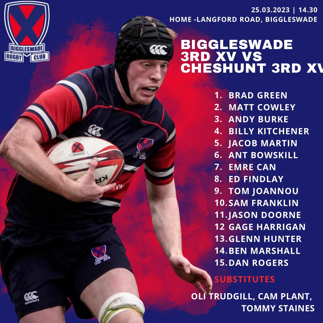 🔵🔴 TEAM SHEETS 🔴🔵
SAT 25 MAR: The cup game has been cancelled, but we've still got a home match plus a pre-match lunch. Good luck lads! 
🏉 Biggy Men's 3rds v  Cheshunt 3rds
📆 Sat 25 Mar
🏟 Langford Rd, SG18 9RA
🍗12:30 for 1pm - Lunch (pre-booked places only).
🕢 KO 2:30pm