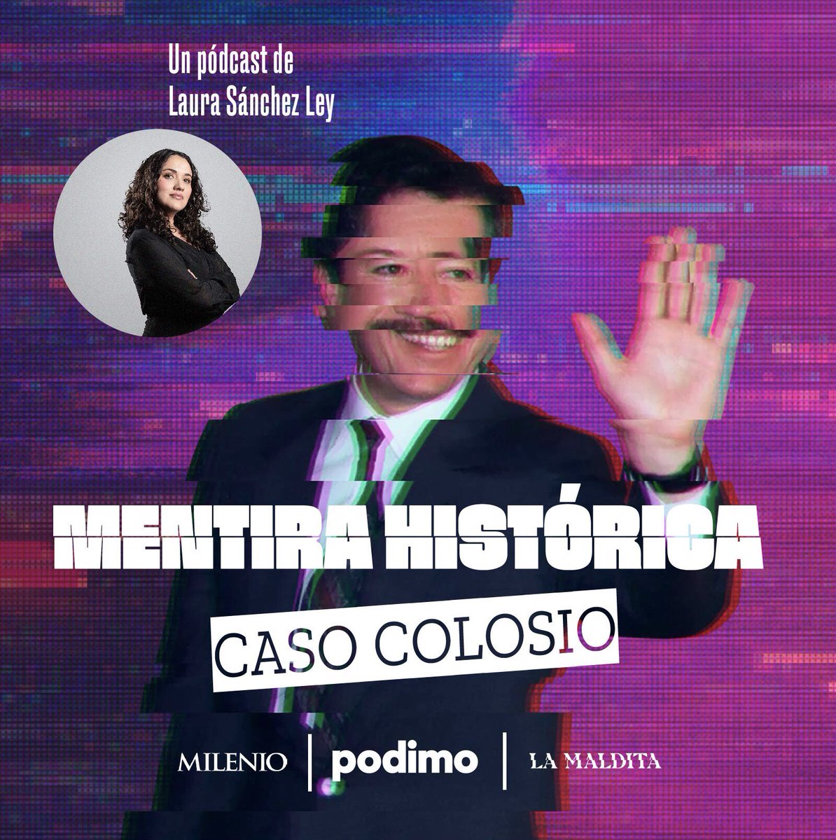 La_Maldita_'s tweet image. 📢”Mentira histórica: Caso Colosio” ¡Ya disponible!

🎙️Un podcast original de @La_Maldita_ presentado por @LauraSanchezLey para @PodimoMX 

🎧¿Qué pasó realmente en Lomas Taurinas? ¡No te lo pierdas!: bit.ly/40AfuO6

#MentiraHistoricaCasoColosio #podimo