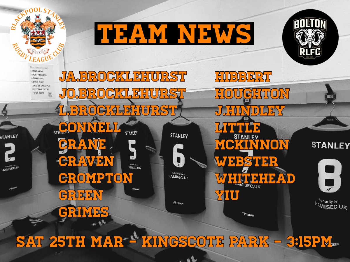 Blackpool Stanley RL (@bplstanleyrl) on Twitter photo TEAM NEWS ๐จ | Stanley name 17 man squad to face Bolton RLFC.
Please note the slightly later kick off time than usual โฌ๏ธ
๐ @NorthWestRL Div 4
๐ <a href="/BoltonRLFC/">Bolton RLFC</a>
๐ Sat 25th March
โฐ 3:15pm
๐ Kingscote Park
๐ป Bar open
#upthestanley ๐ โซ๏ธ TEAM NEWS ๐จ | Stanley name 17 man squad to face Bolton RLFC.
Please note the slightly later kick off time than usual โฌ๏ธ
๐ @NorthWestRL Div 4
๐ <a href="/BoltonRLFC/">Bolton RLFC</a>
๐ Sat 25th March
โฐ 3:15pm
๐ Kingscote Park
๐ป Bar open
#upthestanley ๐ โซ๏ธ