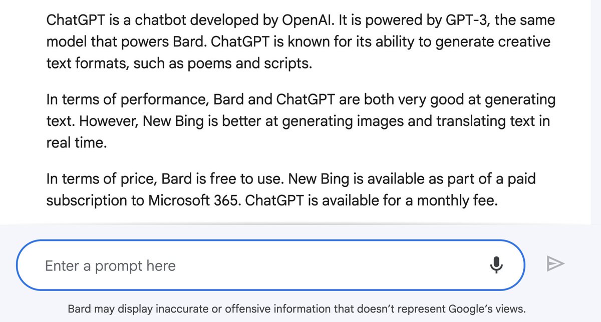Here's a good example of Google Bard's hallucinations. I asked it to compare Bard, New Bing, and ChatGPT, and all three paragraphs are wrong or misleading.