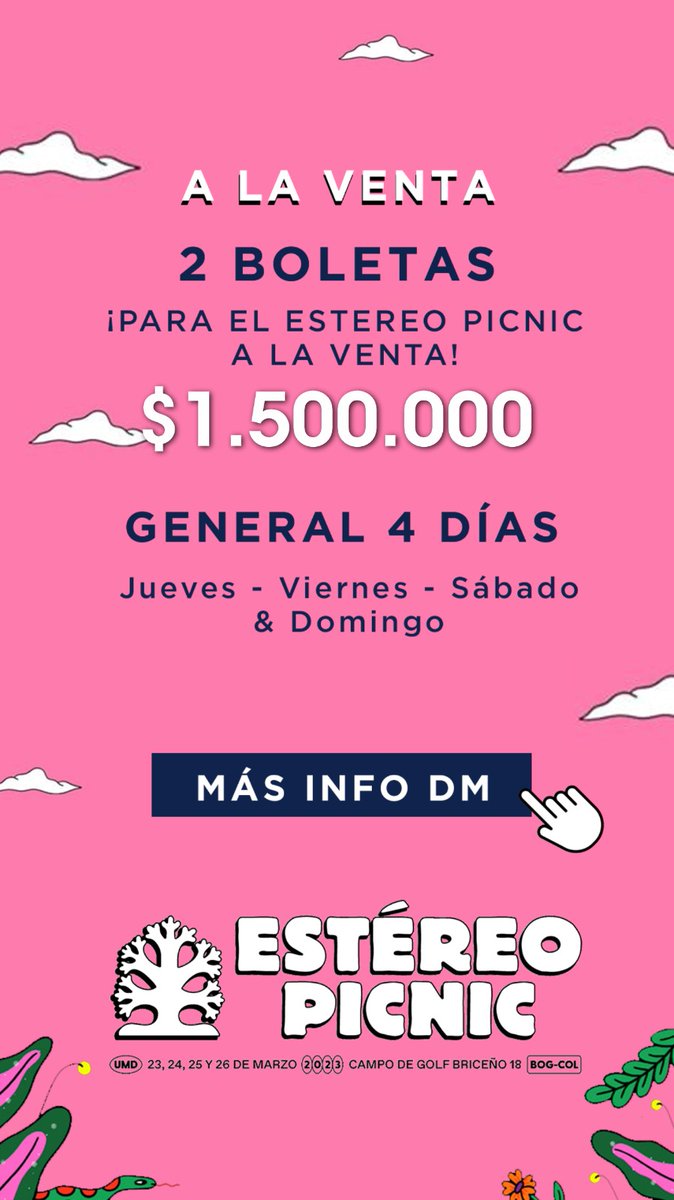 Sebasti73592817's tweet photo. #FEP2023 Vendo 2 boletas General 3 días a muy buen precio $750 c/u. Y la entrego donde necesiten en Bogotá 🙂 #ESTEREOPICNIC2023 https://t.co/GLdERWDJUL