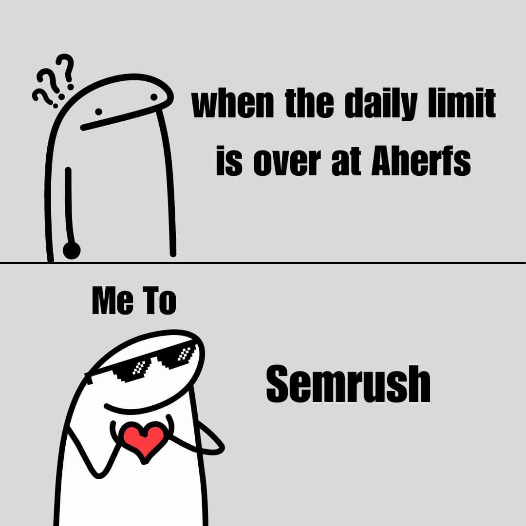 ☺️  Really 

#SEO #semrush #ahrefs