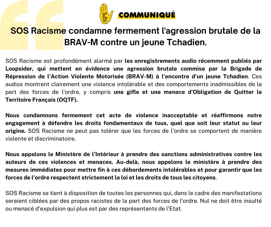 🔴 SOS Racisme condamne fermement l'agression brutale de la BRAV-M à l'encontre d'un jeune Tchadien, mise en lumière par les enregistrements audio publiés par @Loopsider.   #JusticePourTous #StopViolencesPolicières