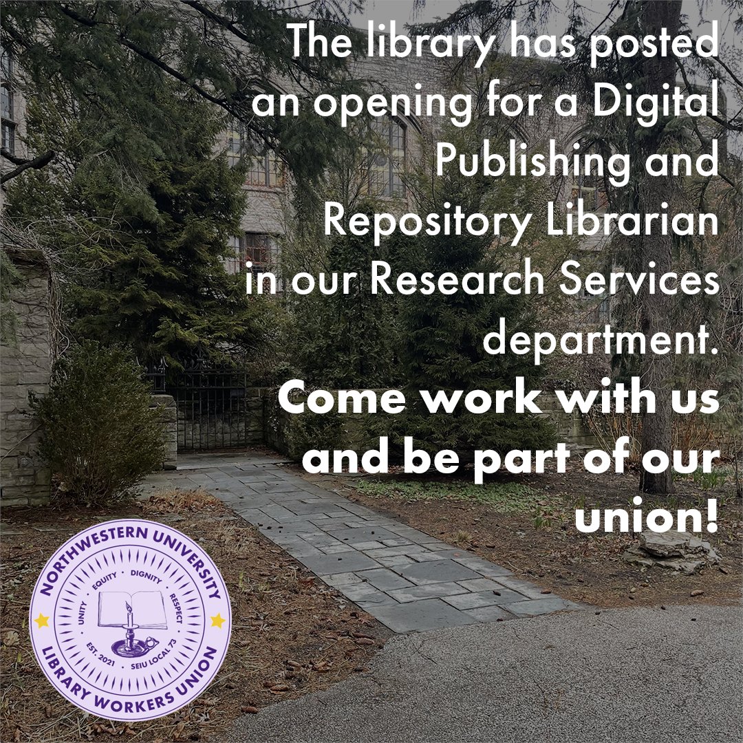 The library has posted an opening for a Digital Publishing and Repository Librarian in the Research Services department. Come work with us and be part of our union! library.northwestern.edu/about/library-… 

#nulwu #nulwuJobs #UnionJobs