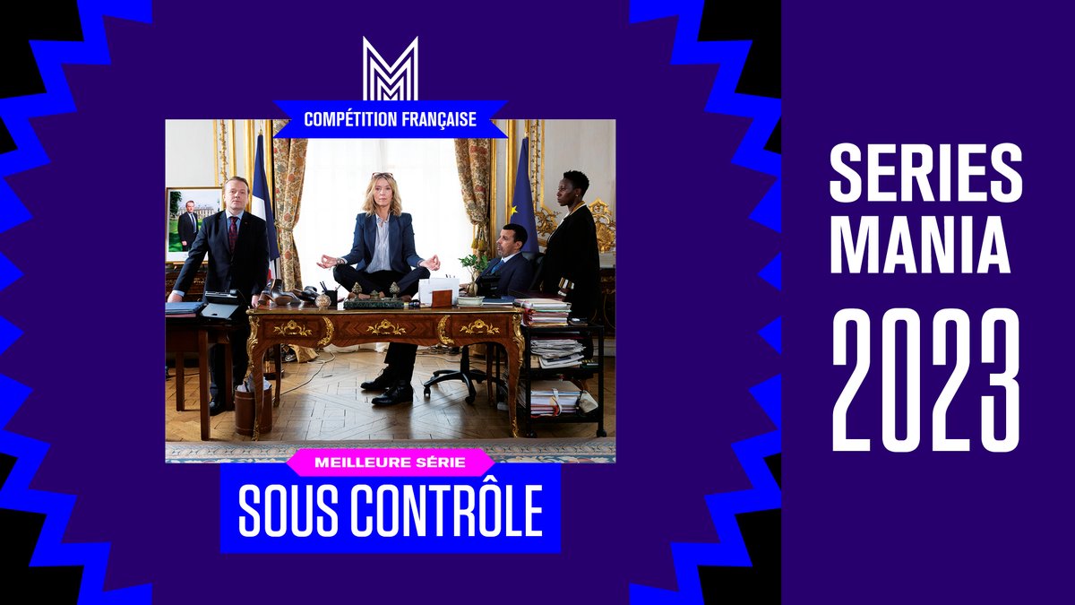 FestSeriesMania's tweet photo. PALMARÈS COMPÉTITION FRANÇAISE  #Seriesmania 2023
🏆 Le Prix de la Meilleure série attribué à SOUS CONTRÔLE

Production : AGAT FILMS EX NIHILO, @ARTEfr 
Diffuseur : ARTE https://t.co/UyqWvWPb7U