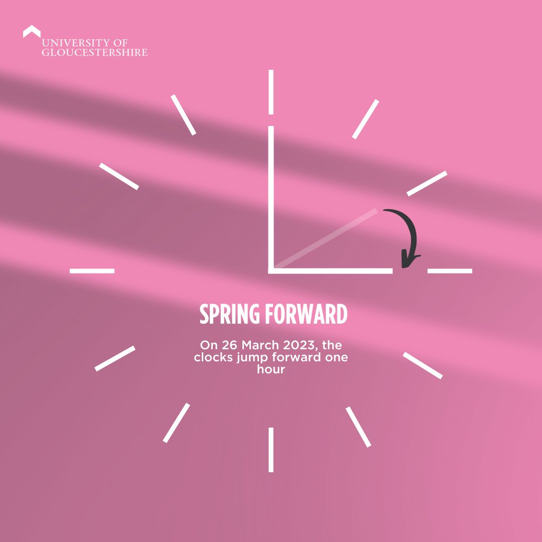 University of Gloucestershire on Twitter "The clocks will 'spring
