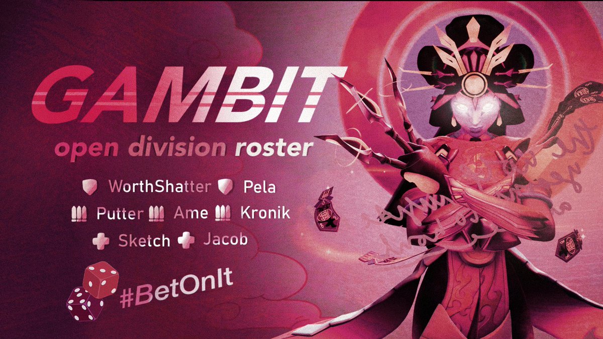 Gambit is doubling down on the competition in Open Division! We'll look forward to see ya'll at the table- Don't forget to bring your chips to #BetOnIt 🎲🪙
👑<a href="/WorthShatter/">the armored one</a> 
🐹<a href="/pela_OW/">pela</a> 
⛳️<a href="/Putter_OW/">Putter</a> 
😏<a href="/AMEdotexe/">-AME</a> 
🆒<a href="/KronikFPS/">Kronik</a> 
🐧<a href="/owsketch_real/">Sketch "Sketch" Overwatch</a> 
👄<a href="/avertings/">Jacob</a> 
💼<a href="/Ozz_Cara/">Lu.</a>