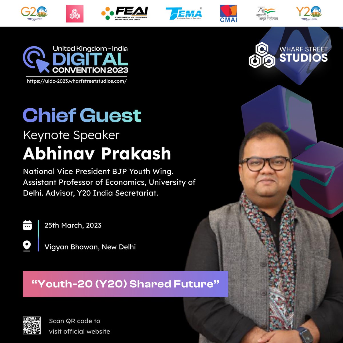 StudiosWharf's tweet photo. The UK-India Digital Convention 2023, presented by Wharf Street Studios in partnership with the Federation of E-Sports, TEMA and CMAI, is proud to announce the participation of Abhinav Prakash, National Vice President BJP Youth Wing. Assistant Professor of Economics,
#UIDC2023 https://t.co/RDYFz3kGG4