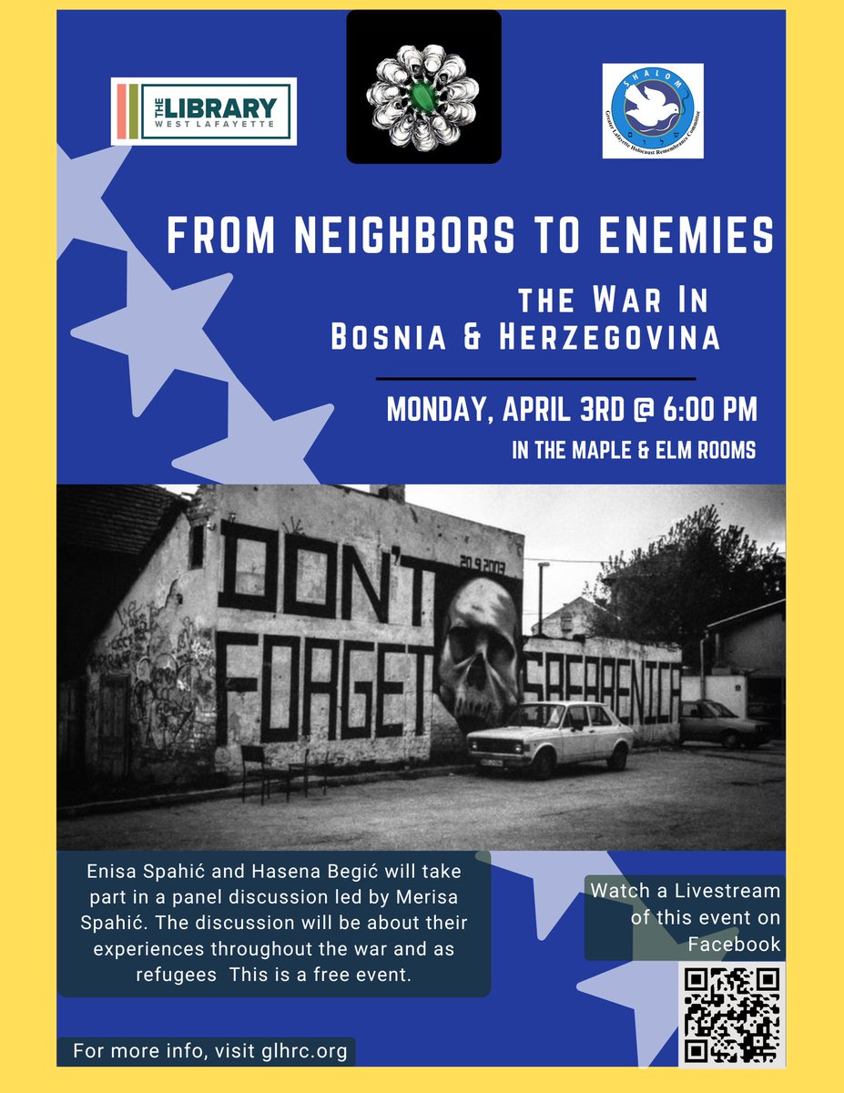 historyatpurdue's tweet photo. Join @GLHolocaustRem for a panel discussion with Enisa Spahić and Hasena Begić of South Bend. They will discuss their experiences during the Bosnian War in the early 1990s &amp; their experiences as refugees in the United States.

When: Monday April 3rd, 6 PM
Where: WL Public Library https://t.co/3lm0Dls45z
