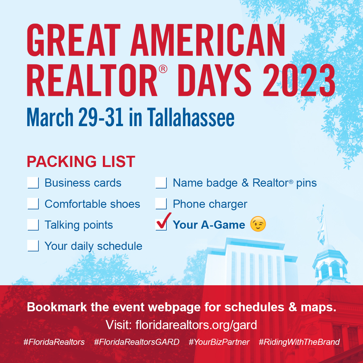 floridarealtors's tweet photo. Great American Realtor Days is right around the corner! As you're packing for Tallahassee, don't forget these essentials! 🧳 Click here to bookmark the event webpage for easy access: https://t.co/D688E7Sll5 #FloridaRealtors #FloridaRealtorsGARD #YourBizPartner #RidingWithTheBrand https://t.co/WW1aAa4ZwJ