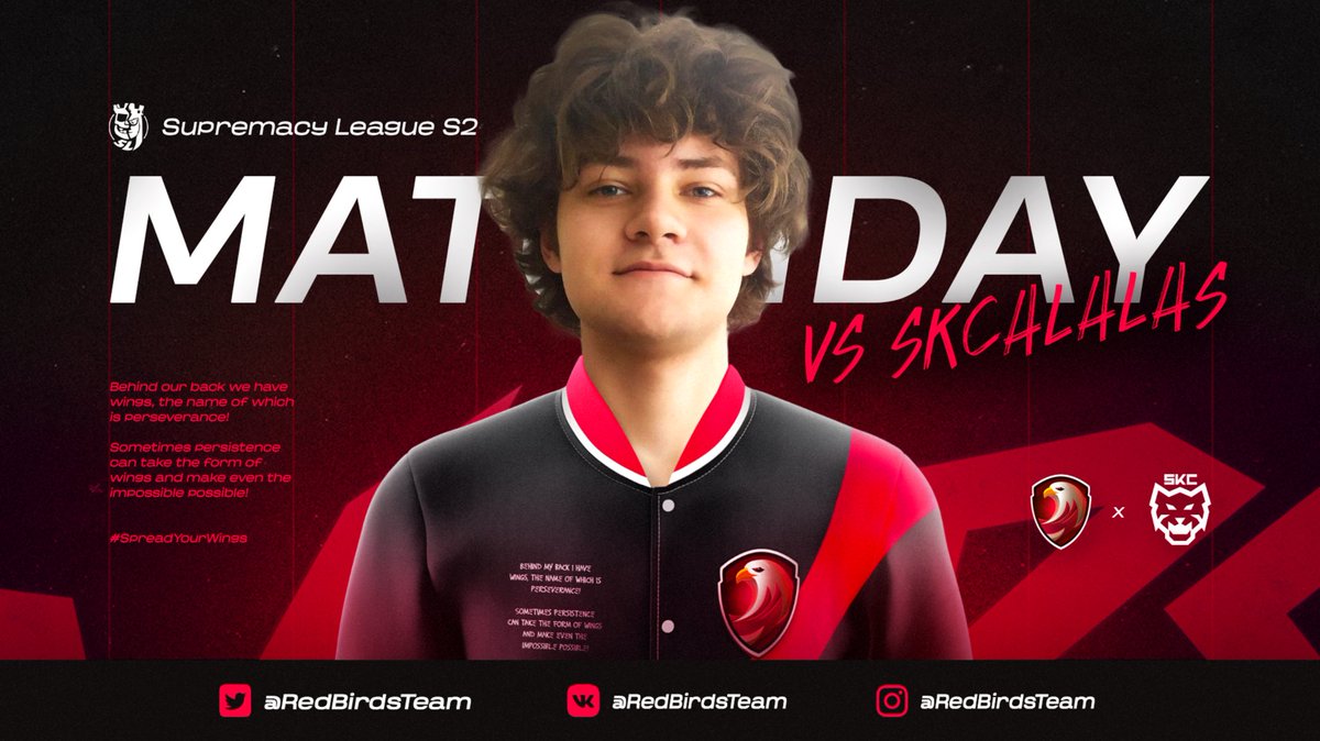 🔴 MATCHDAY 🔴

The most difficult and at the same time the most important match at this stage for our team. We believe in our strength and hope to give decent resistance! 

🏆| <a href="/CR_Supremacy/">Supremacy League</a> 
🆚| <a href="/SKCalalas/">SKCalalas</a>
⌚️| 23:00 CET
🎥| twitch.tv/kevincitogt

#SMCY2023 #SpreadYourWings 🦅