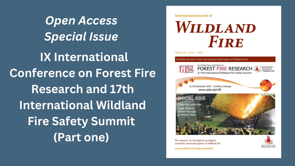Don't miss the open access special issue (part one) from the IX International Conference on Forest Fire Research and 17th International Wildland Fire Safety Summit ow.ly/4nWA50NrAXm  <a href="/IAWF/">IAWF</a> #9ICFFR