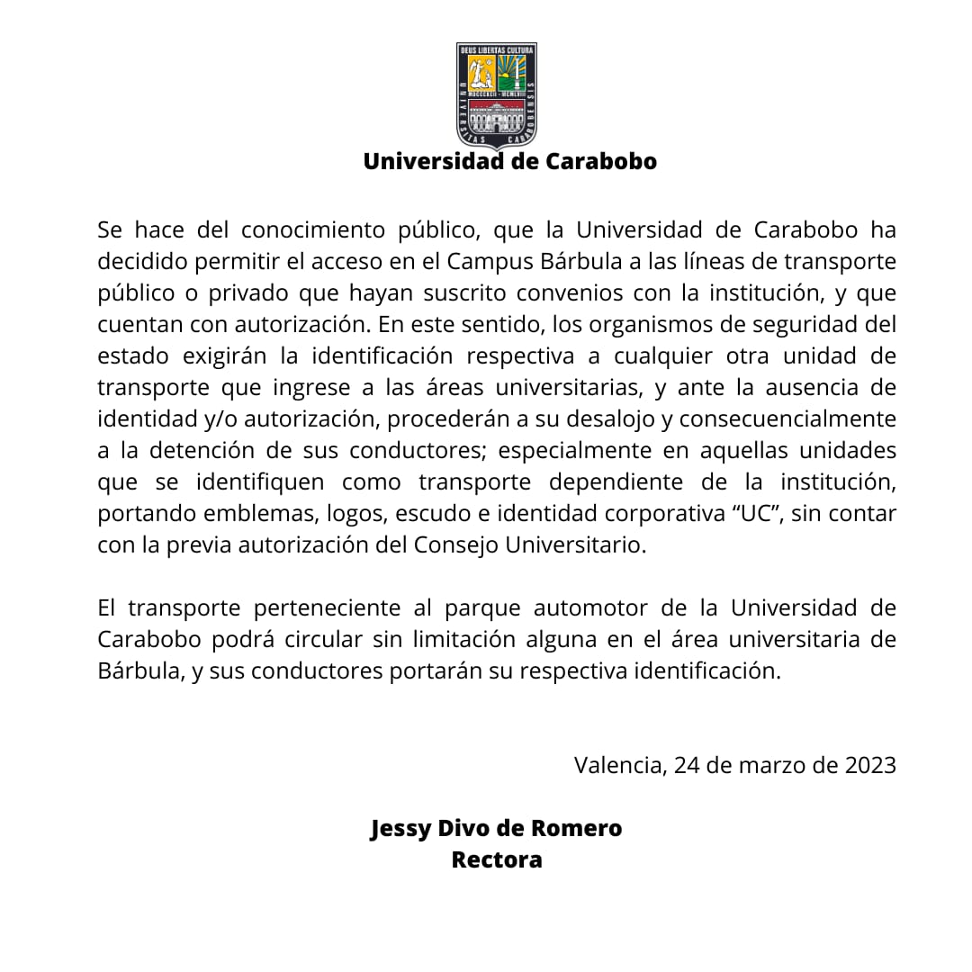UCarabobo's tweet photo. #Comunicado de la rectora @jessydivo relacionado con la circulación  de transporte público o privado dentro del Campus Bárbula de la @UCarabobo https://t.co/pvE2JX0U5k